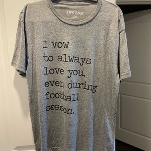 I vow to love you during football season tee